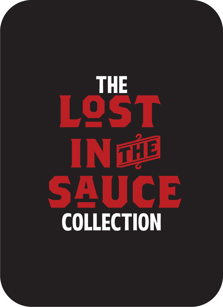 The Lost in the Sauce Collection