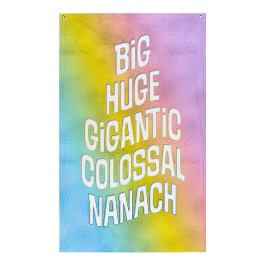 Big Huge Colossal Nanach Flag