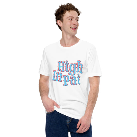 The High in Pai, Life is a Circus Unisex t-shirt